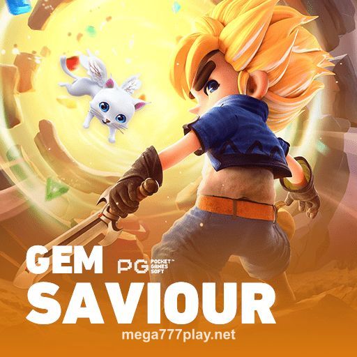 Gem Saviour mega777