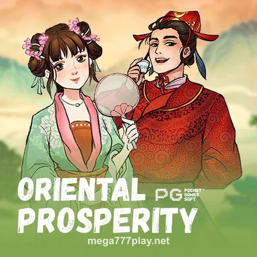 Oriental Prosperity mega777